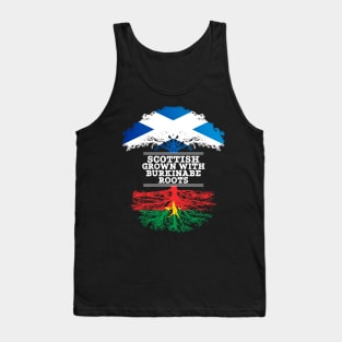 Scottish Grown With Burkinabe Roots - Gift for Burkinabe With Roots From Burkina Faso Tank Top